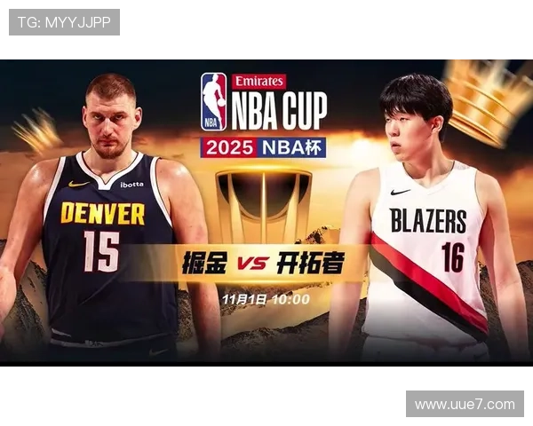 杨瀚森无缘约基奇掘金大胜开拓者